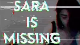 Sara Is Missing